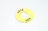 Legend plate, yellow, 60mm round, for 22mm switches / indicator lights "HÄTÄ SEIS" 3