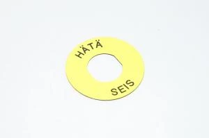 Merkkikilpi, keltainen, 60mm pyöreä, 22mm kytkimelle / merkkilampuille "HÄTÄ SEIS" 3